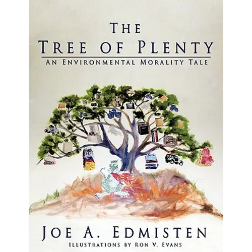 The Tree of Plenty: An Environmental Morality Tale