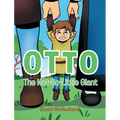 Otto: The Not-So-Little Giant