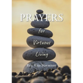 PRAYERS for Virtuous Living