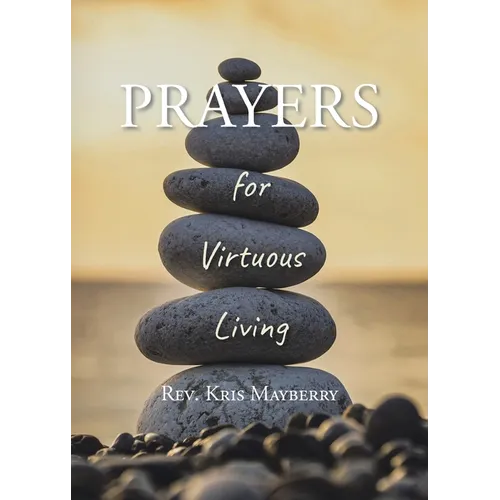 PRAYERS for Virtuous Living