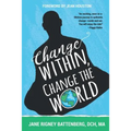 Change Within, Change the World