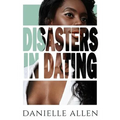 Disasters in Dating