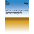 National Automotive Sampling System General Estimates System: 2010 Coding and Eding Manual