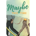 Maybe This Time