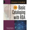 Crash Course in Basic Cataloging with RDA