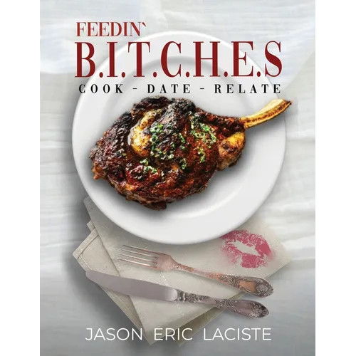 Feedin' B.I.T.C.H.E.S.
