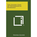 The Golden Gems of Psychological Astrology