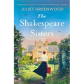 The Shakespeare Sisters: An Emotional and Absolutely Unputdownable Ww2 Historical Romance