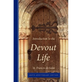 Introduction to the Devout Life, 400th Anniversary Edition