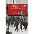 A Reluctant Citizen: Making a life in German-occupied Memel and Lithuania 1932-1940
