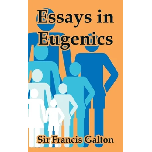 Essays in Eugenics