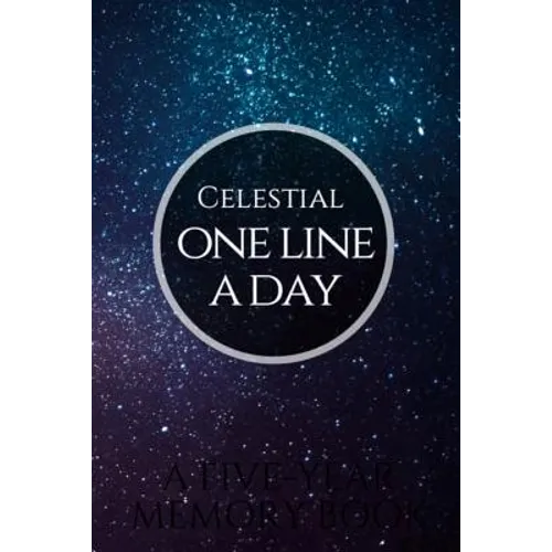 Celestial One Line a Day: A Five-Year Memory Book and Diary