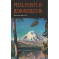 Vital Points in Demonstration: You Can Get What You Want If You Return Home
