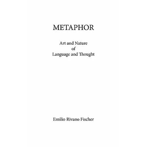 Metaphor: Art and Nature of Language and Thought