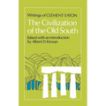 The Civilization of the Old South: Writings of Clement Eaton