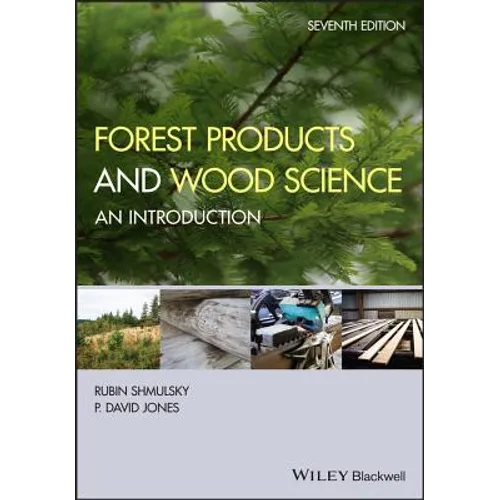 Forest Products and Wood Science: An Introduction