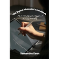 The Digital Minimalist's Handbook: A Guide to Simplifying Your Tech Life and Maximizing Productivity