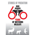 Stories of Predation: 60 Years of Watching Wildlife