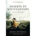 Deserts to Mountaintops: Out of the Ashes