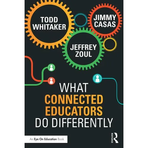 What Connected Educators Do Differently