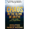 Chaos In The Blink Of An Eye: Part Four: The Countering