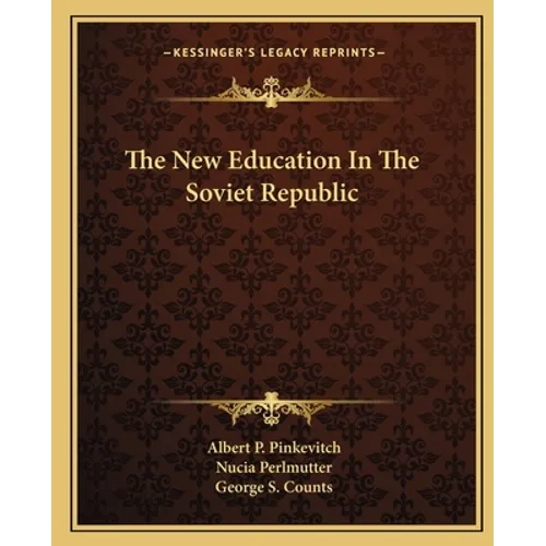 The New Education In The Soviet Republic