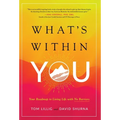 What's Within You: Your Roadmap to Living Life With No Barriers