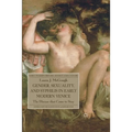 Gender, Sexuality, and Syphilis in Early Modern Venice: The Disease That Came to Stay