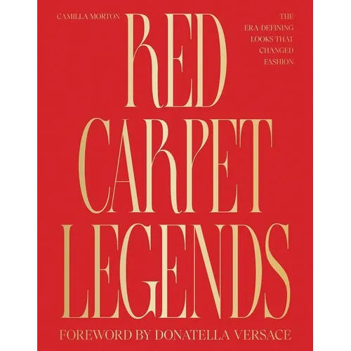 Red Carpet Legends: The Era-Defining Looks That Changed Fashion