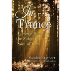 In Trance: Hypnosis from the Subject's Point of View