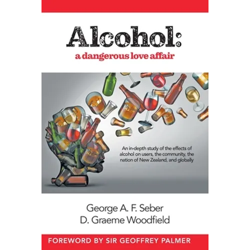 Alcohol: A dangerous love affair