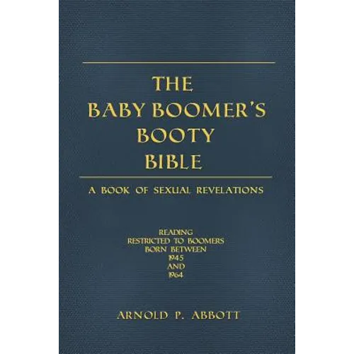 The Baby Boomer's Booty Bible