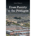 From Poverty to the Pentagon