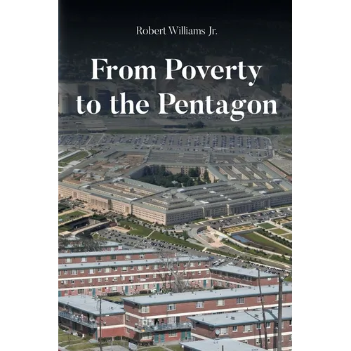 From Poverty to the Pentagon