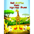 Real Giraffes Wear High-heel Shoes