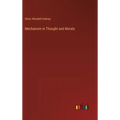 Mechanism in Thought and Morals