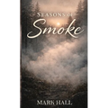 Seasons of Smoke