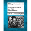 Industrial Accidents and Their Compensation.