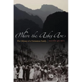 Where the Ashes Are: The Odyssey of a Vietnamese Family