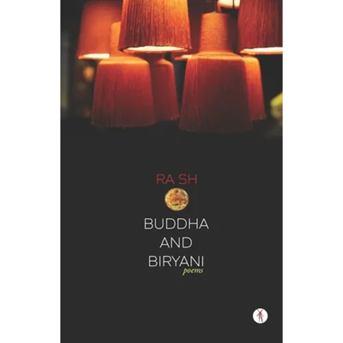 Buddha and Biryani: poems