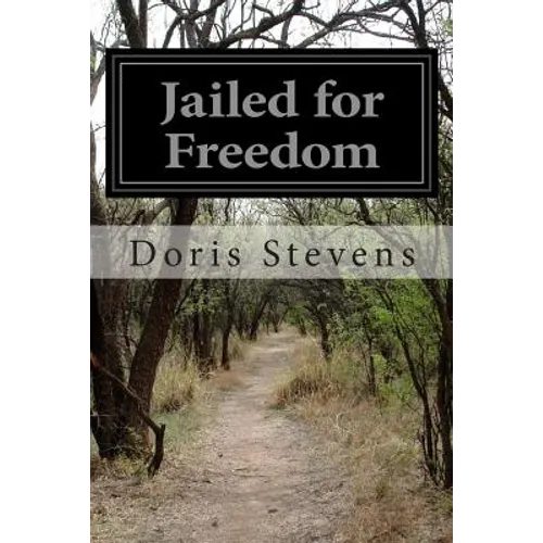 Jailed for Freedom
