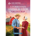 A Forbidden Amish Suitor: An Uplifting Inspirational Romance