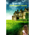 Over Green Fields