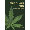 Miraculous CBD: The Essential Guide