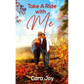 Take A Ride With Me: A Sweet Clean Christian Workplace Romance