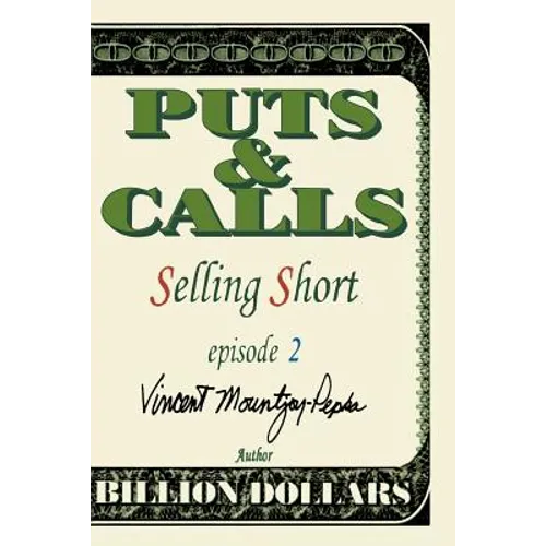 Selling Short Episode II
