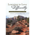 Learning to Love Differently: a healing pathway for families of addicts