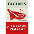 Tagines: Lost skills in cookery, craft, and culture