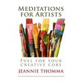 Meditations for Artists