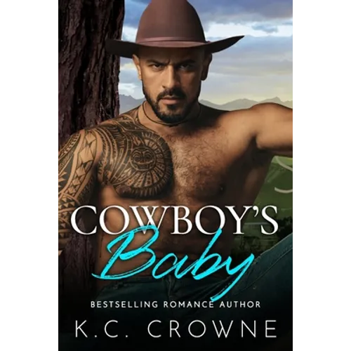 Cowboy's Baby: A Secret Baby Ranch Western Cowboy Romance